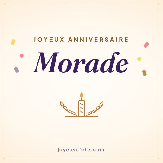 Image carrée « Joyeux anniversaire Morade » pour WhatsApp