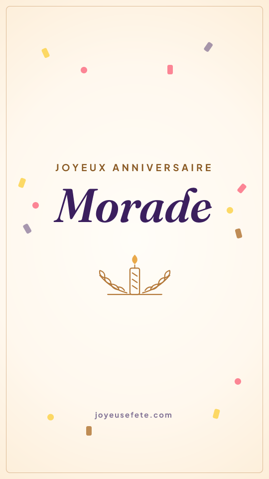 Image « Joyeux anniversaire Morade » au format story
