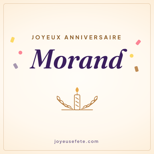 Image carrée « Joyeux anniversaire Morand » pour WhatsApp