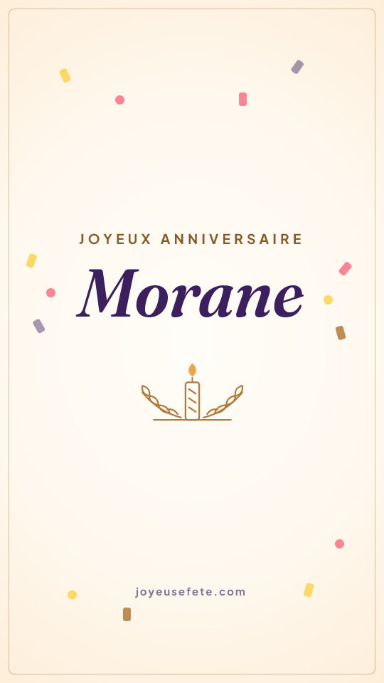 Image « Joyeux anniversaire Morane » au format story