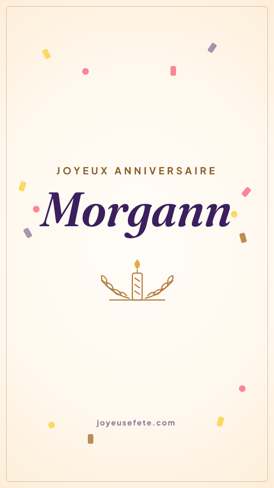 Image « Joyeux anniversaire Morgann » au format story