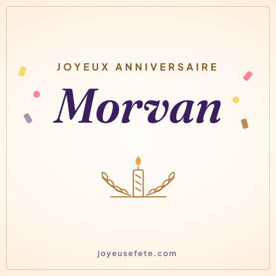 Image carrée « Joyeux anniversaire Morvan » pour WhatsApp
