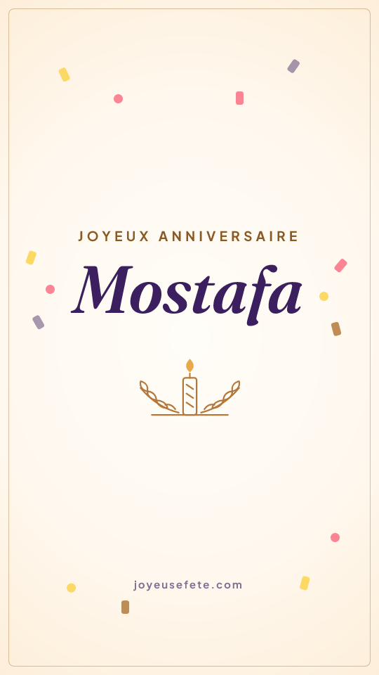 Image « Joyeux anniversaire Mostafa » au format story