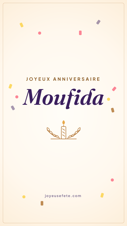 Image « Joyeux anniversaire Moufida » au format story