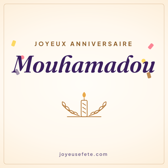 Image carrée « Joyeux anniversaire Mouhamadou » pour WhatsApp