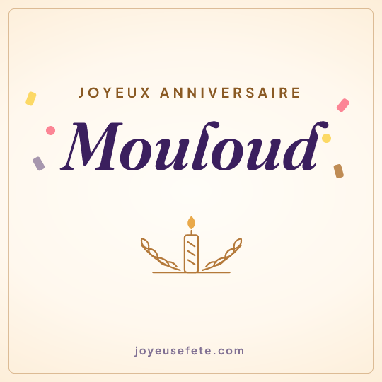 Image carrée « Joyeux anniversaire Mouloud » pour WhatsApp