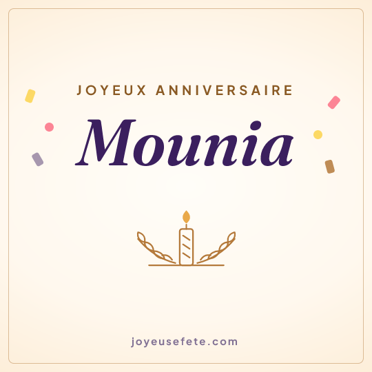 Image carrée « Joyeux anniversaire Mounia » pour WhatsApp
