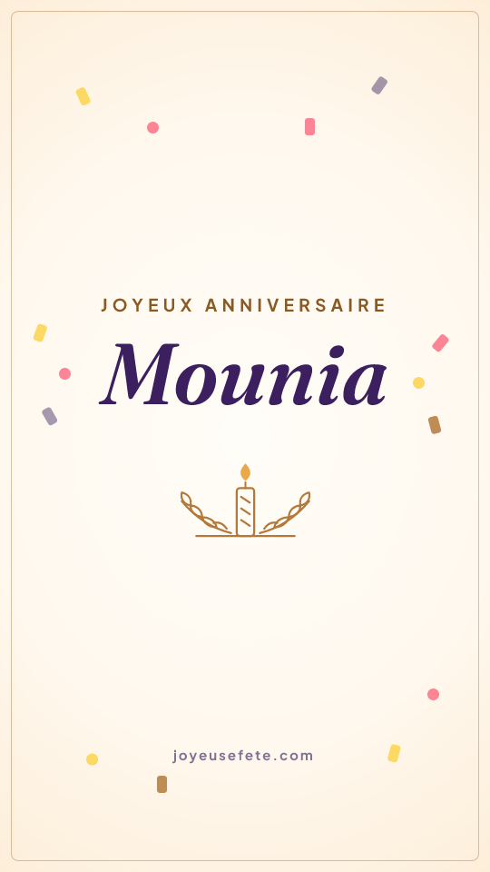 Image « Joyeux anniversaire Mounia » au format story