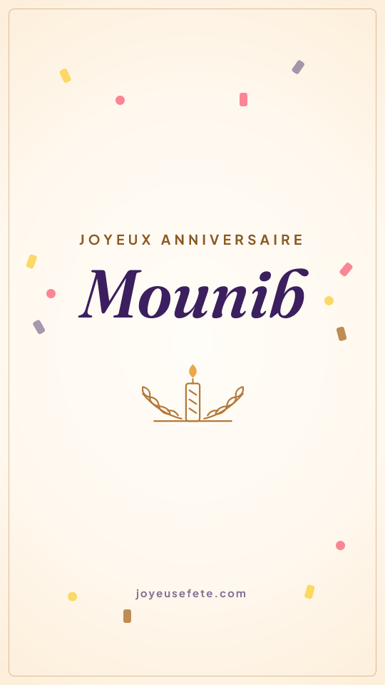 Image « Joyeux anniversaire Mounib » au format story