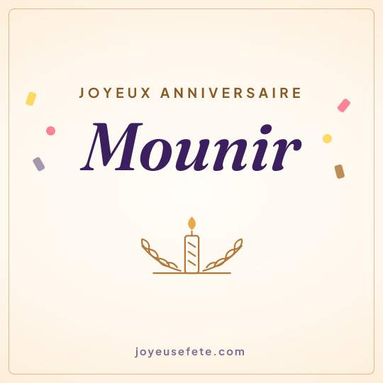 Image carrée « Joyeux anniversaire Mounir » pour WhatsApp