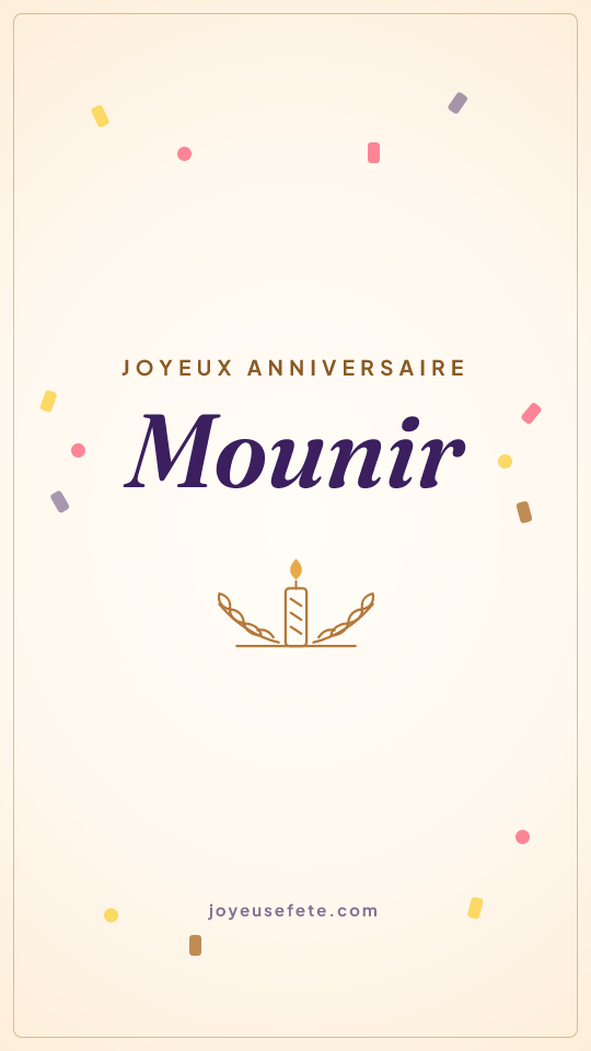 Image « Joyeux anniversaire Mounir » au format story