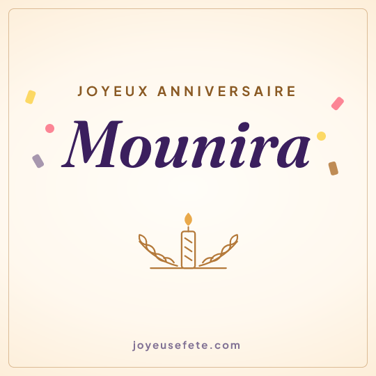 Image carrée « Joyeux anniversaire Mounira » pour WhatsApp