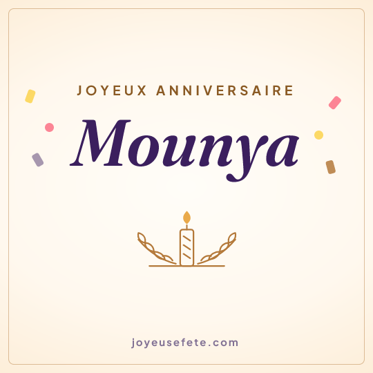 Image carrée « Joyeux anniversaire Mounya » pour WhatsApp
