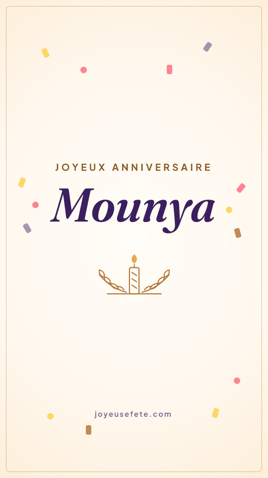 Image « Joyeux anniversaire Mounya » au format story