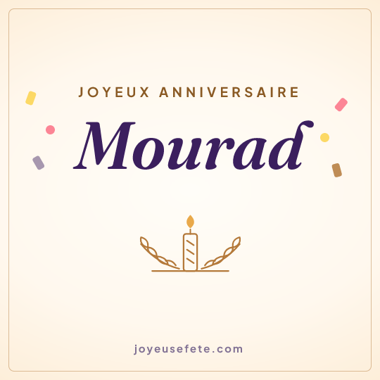Image carrée « Joyeux anniversaire Mourad » pour WhatsApp