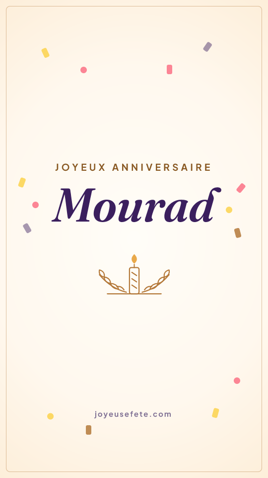 Image « Joyeux anniversaire Mourad » au format story