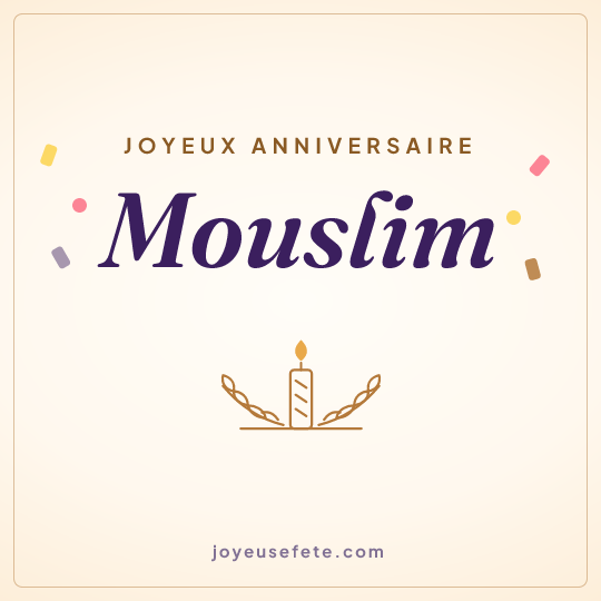 Image carrée « Joyeux anniversaire Mouslim » pour WhatsApp