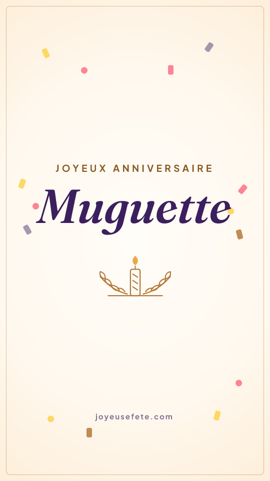 Image « Joyeux anniversaire Muguette » au format story