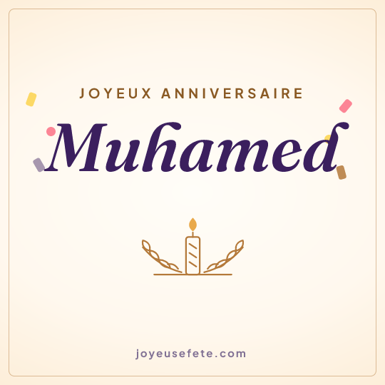 Image carrée « Joyeux anniversaire Muhamed » pour WhatsApp