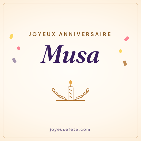 Image carrée « Joyeux anniversaire Musa » pour WhatsApp