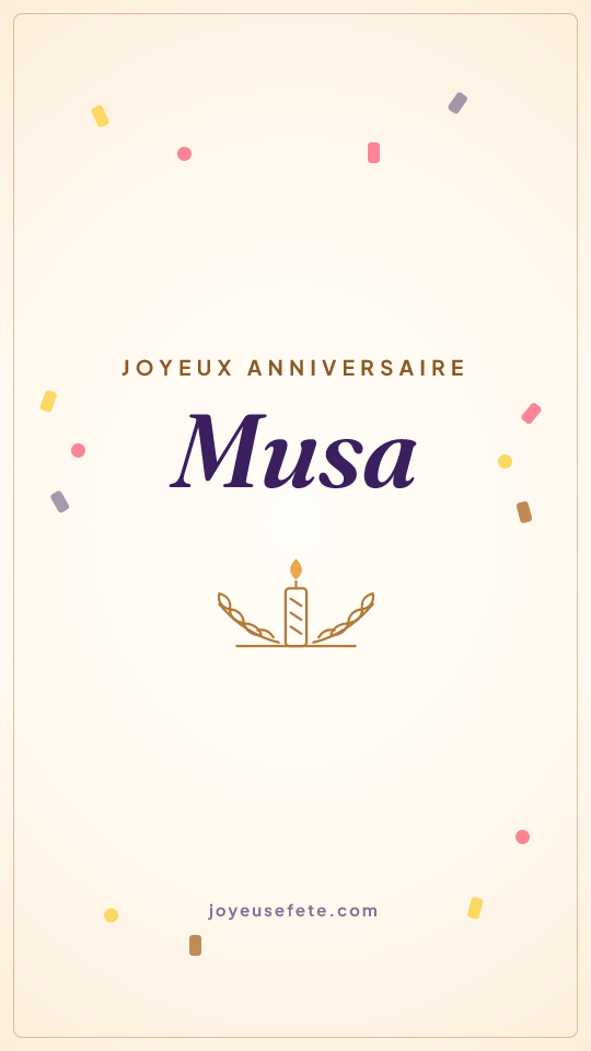 Image « Joyeux anniversaire Musa » au format story