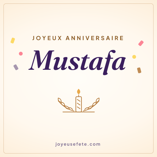 Image carrée « Joyeux anniversaire Mustafa » pour WhatsApp