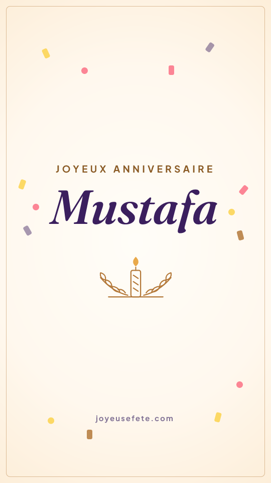 Image « Joyeux anniversaire Mustafa » au format story