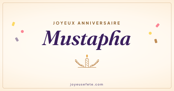 Image « Joyeux anniversaire Mustapha » au format large
