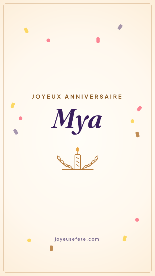 Image « Joyeux anniversaire Mya » au format story