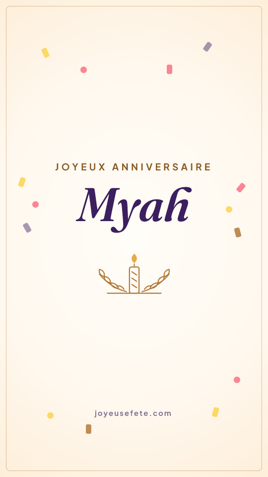 Image « Joyeux anniversaire Myah » au format story