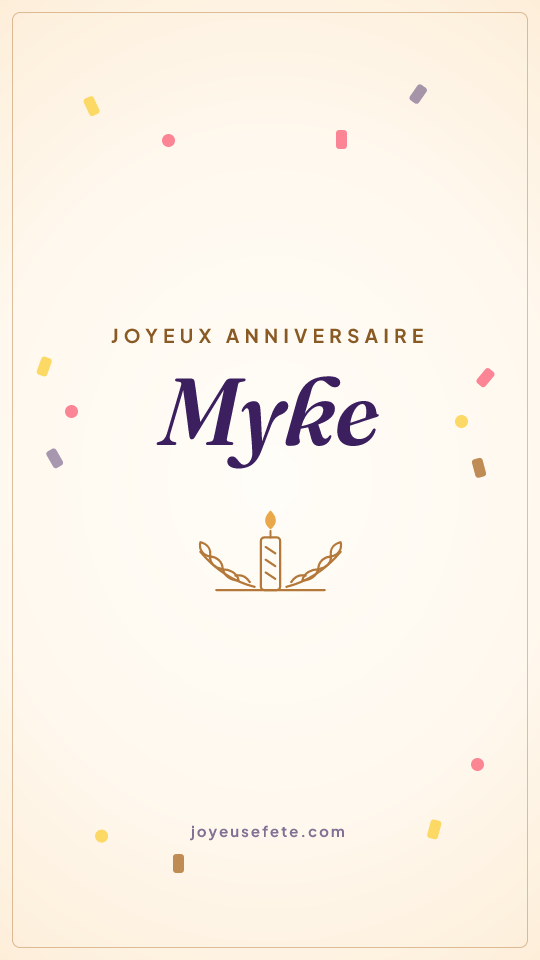 Image « Joyeux anniversaire Myke » au format story