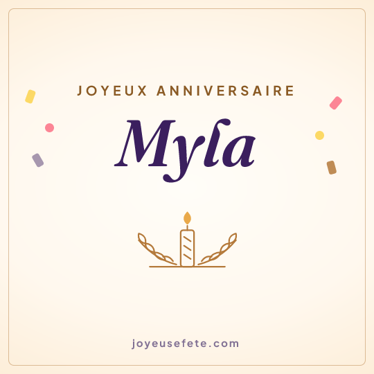 Image carrée « Joyeux anniversaire Myla » pour WhatsApp