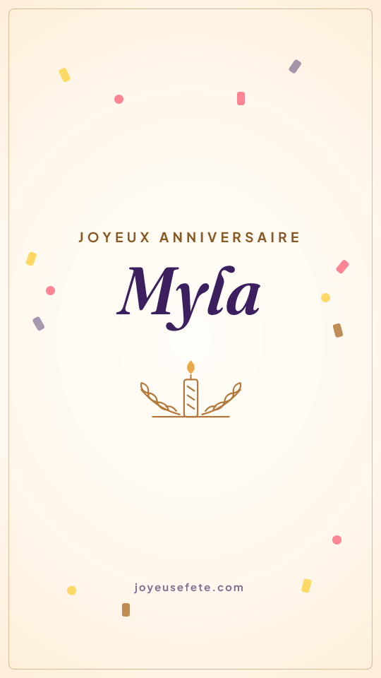 Image « Joyeux anniversaire Myla » au format story