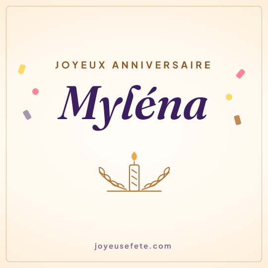 Image carrée « Joyeux anniversaire Myléna » pour WhatsApp