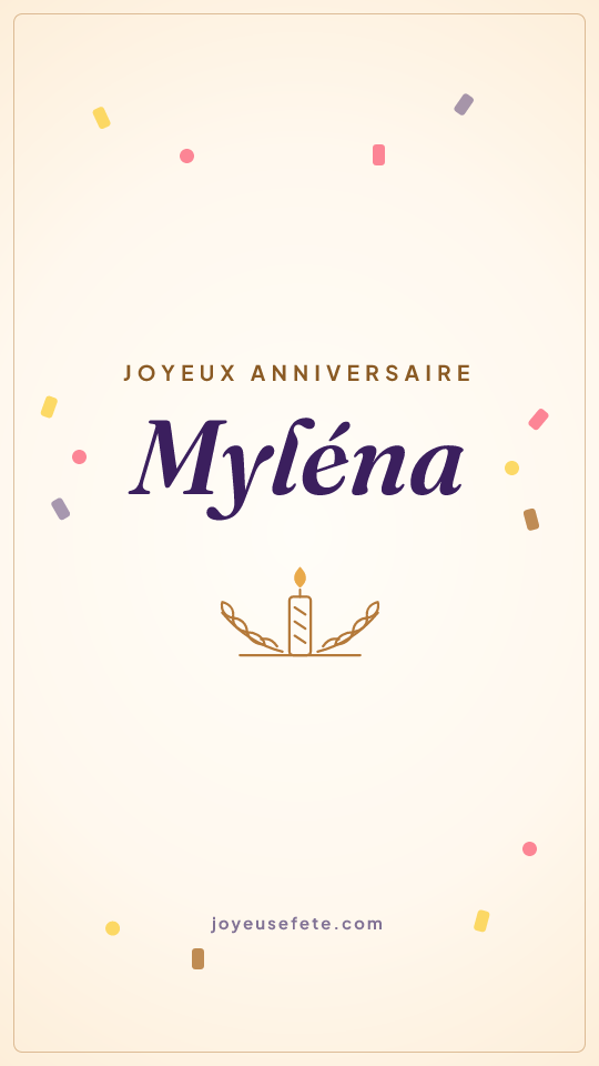 Image « Joyeux anniversaire Myléna » au format story