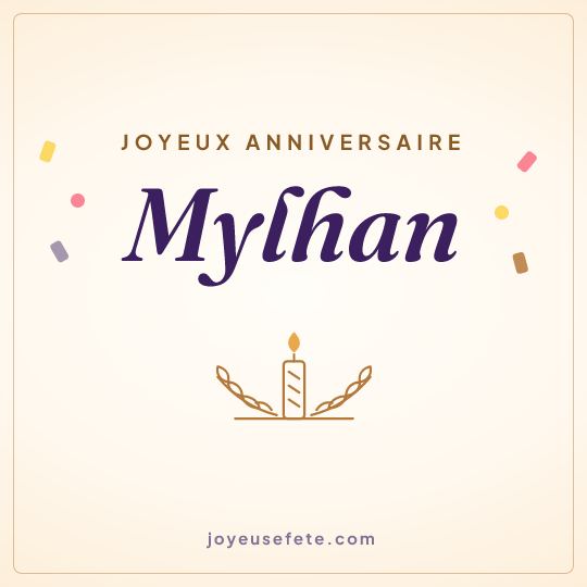 Image carrée « Joyeux anniversaire Mylhan » pour WhatsApp