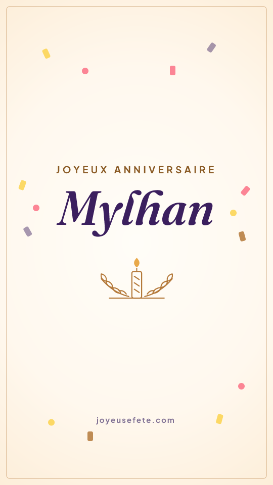 Image « Joyeux anniversaire Mylhan » au format story