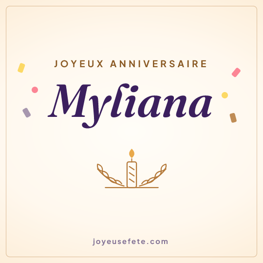 Image carrée « Joyeux anniversaire Myliana » pour WhatsApp