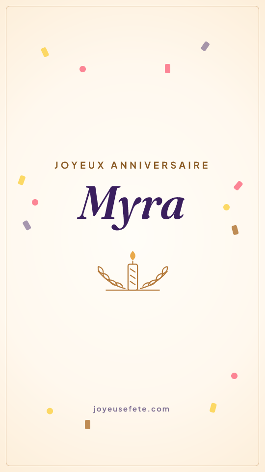 Image « Joyeux anniversaire Myra » au format story