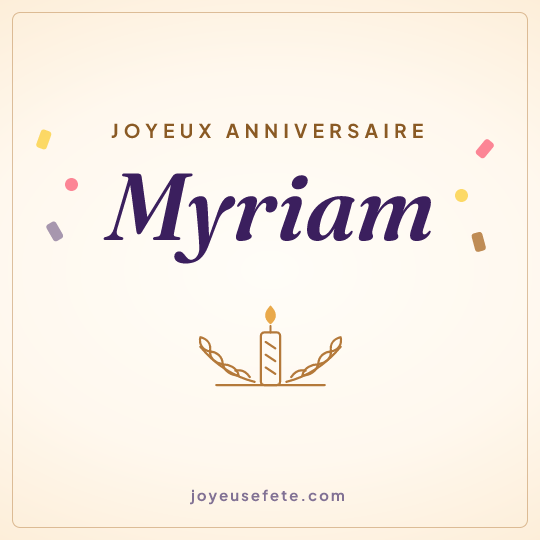 Image carrée « Joyeux anniversaire Myriam » pour WhatsApp