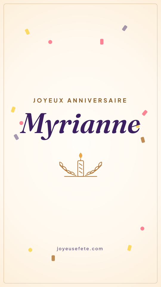 Image « Joyeux anniversaire Myrianne » au format story
