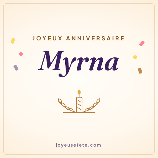 Image carrée « Joyeux anniversaire Myrna » pour WhatsApp