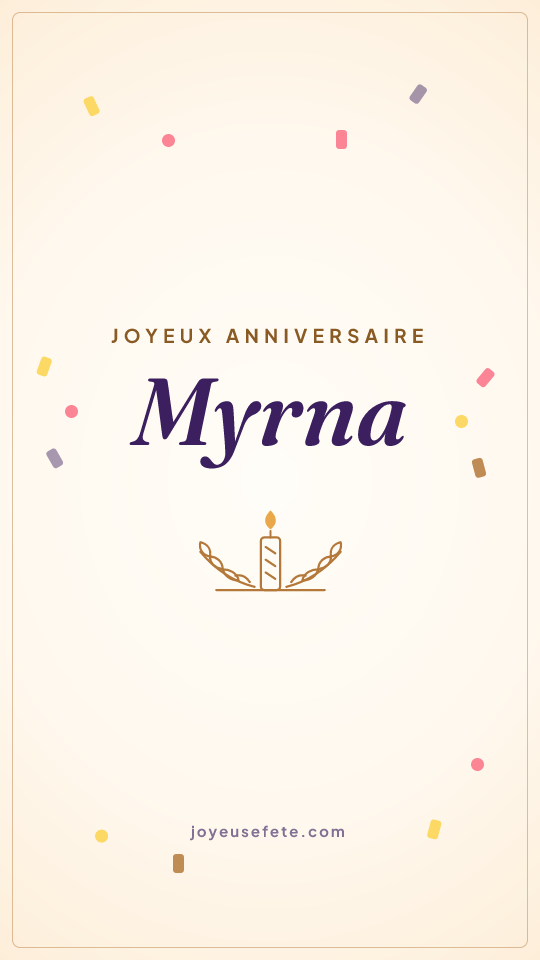 Image « Joyeux anniversaire Myrna » au format story