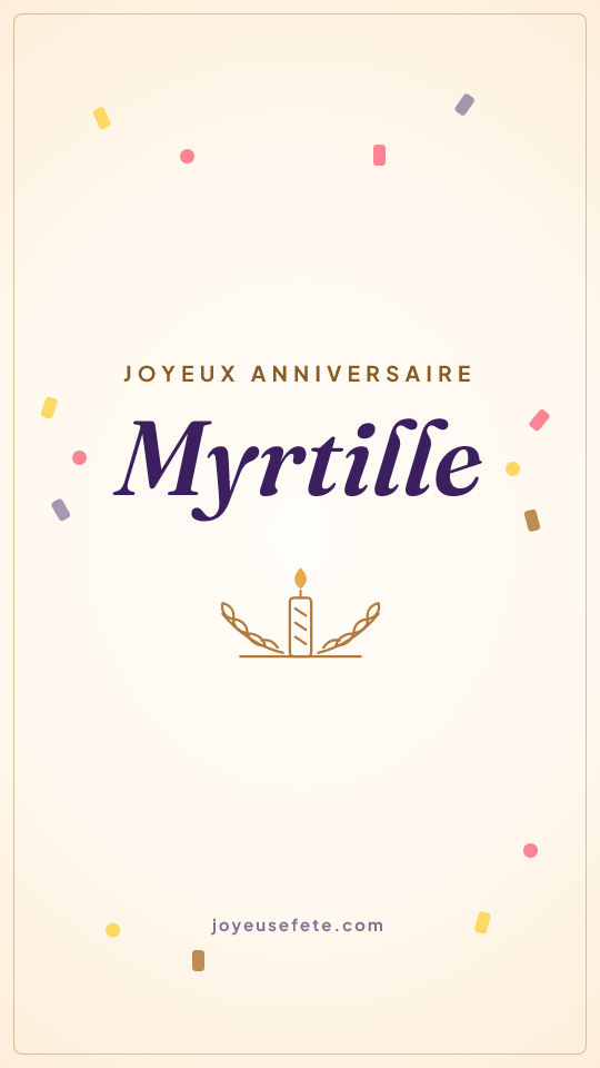 Image « Joyeux anniversaire Myrtille » au format story