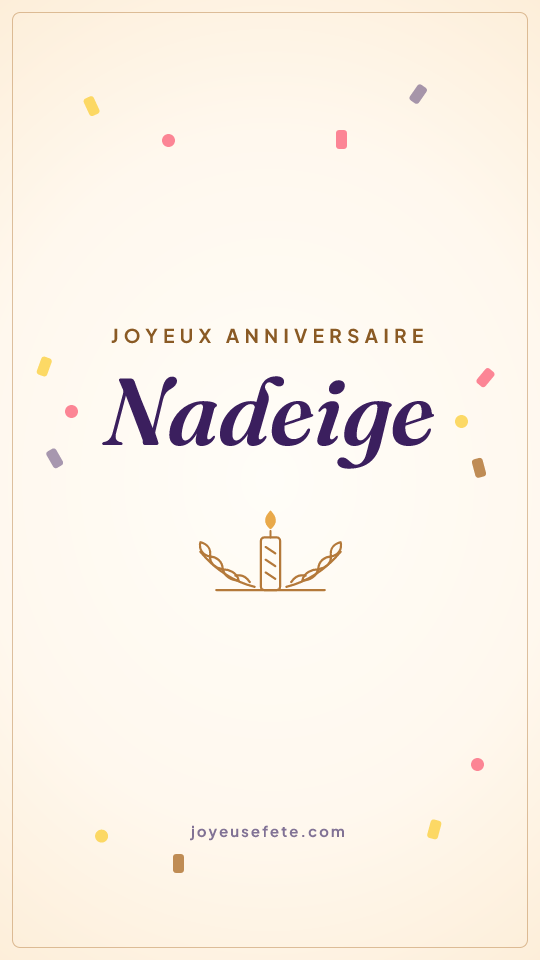 Image « Joyeux anniversaire Nadeige » au format story