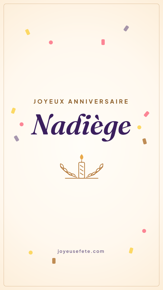 Image « Joyeux anniversaire Nadiège » au format story