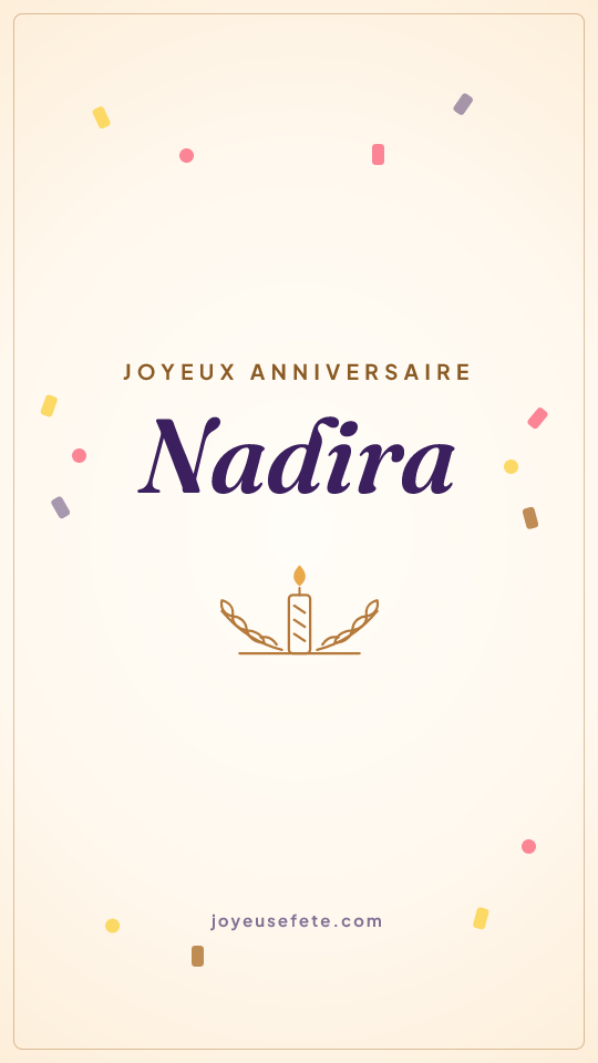 Image « Joyeux anniversaire Nadira » au format story