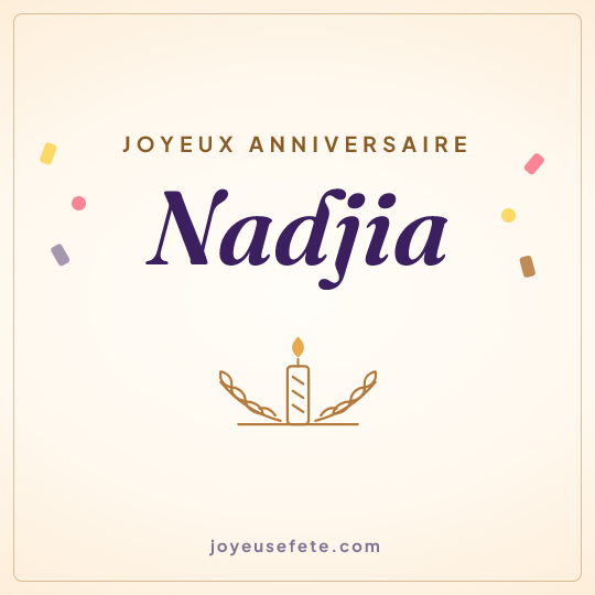 Image carrée « Joyeux anniversaire Nadjia » pour WhatsApp