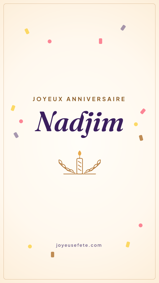 Image « Joyeux anniversaire Nadjim » au format story