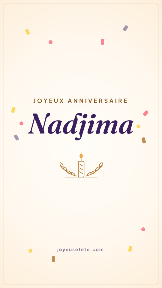 Image « Joyeux anniversaire Nadjima » au format story